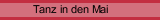 Tanz in den Mai