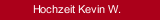 Hochzeit Kevin W.