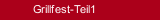 Grillfest-Teil1