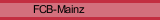 FCB-Mainz