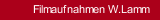 Filmaufnahmen W.Lamm