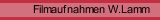 Filmaufnahmen W.Lamm