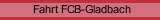 Fahrt FCB-Gladbach